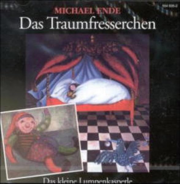 Das Traumfresserchen / Das kleine Lumpenkasperle. CD Novels & Short Stories