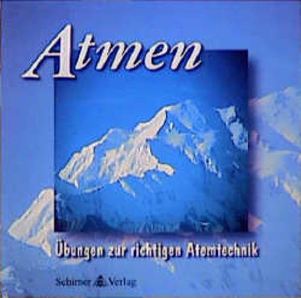 Atmen: Übungen zur richtigen Atemtechnik Religion & Esotericism