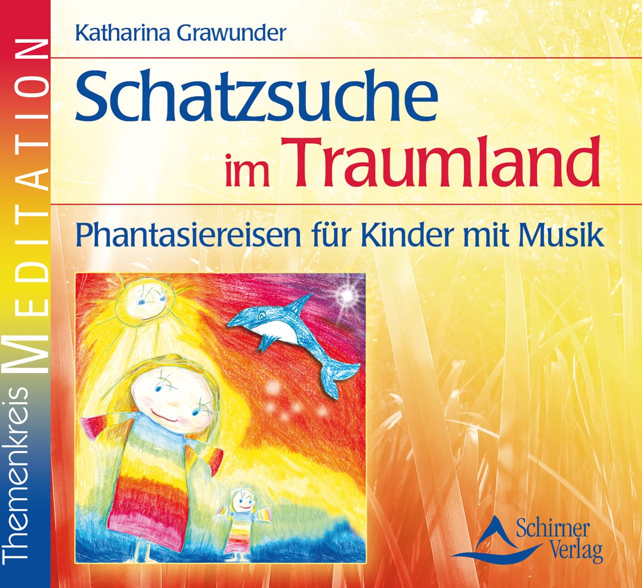 Themenkreis Meditation: Schatzsuche im Traumland – Phantasiereisen für Kinder mit Musik Health, Nutrition & Fitness