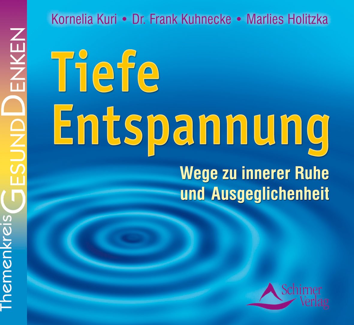Tiefe Entspannung: Wege zu innerer Ruhe und Ausgeglichenheit Partnership & Love
