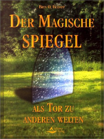 Der Magische Spiegel: Als Tor zu anderen Welten Religion & Esotericism