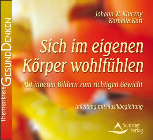Sich im eigenen Körper wohlfühlen: Anleitung mit Musikbegleitung Health, Nutrition & Fitness