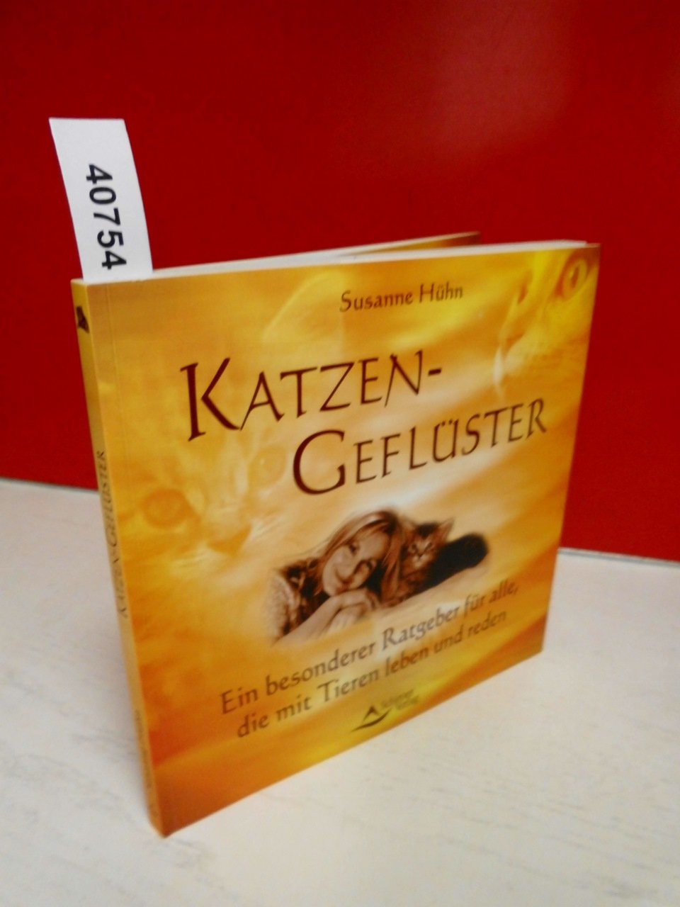 Katzen-Geflüster: Ein besonderer Ratgeber für alle, die mit Tieren leben und reden Medicine