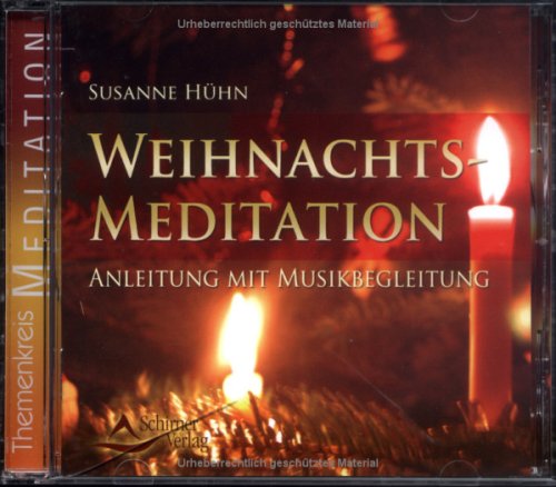 Weihnachtsmeditation: Anleitung mit Musikbegleitung Health, Nutrition & Fitness