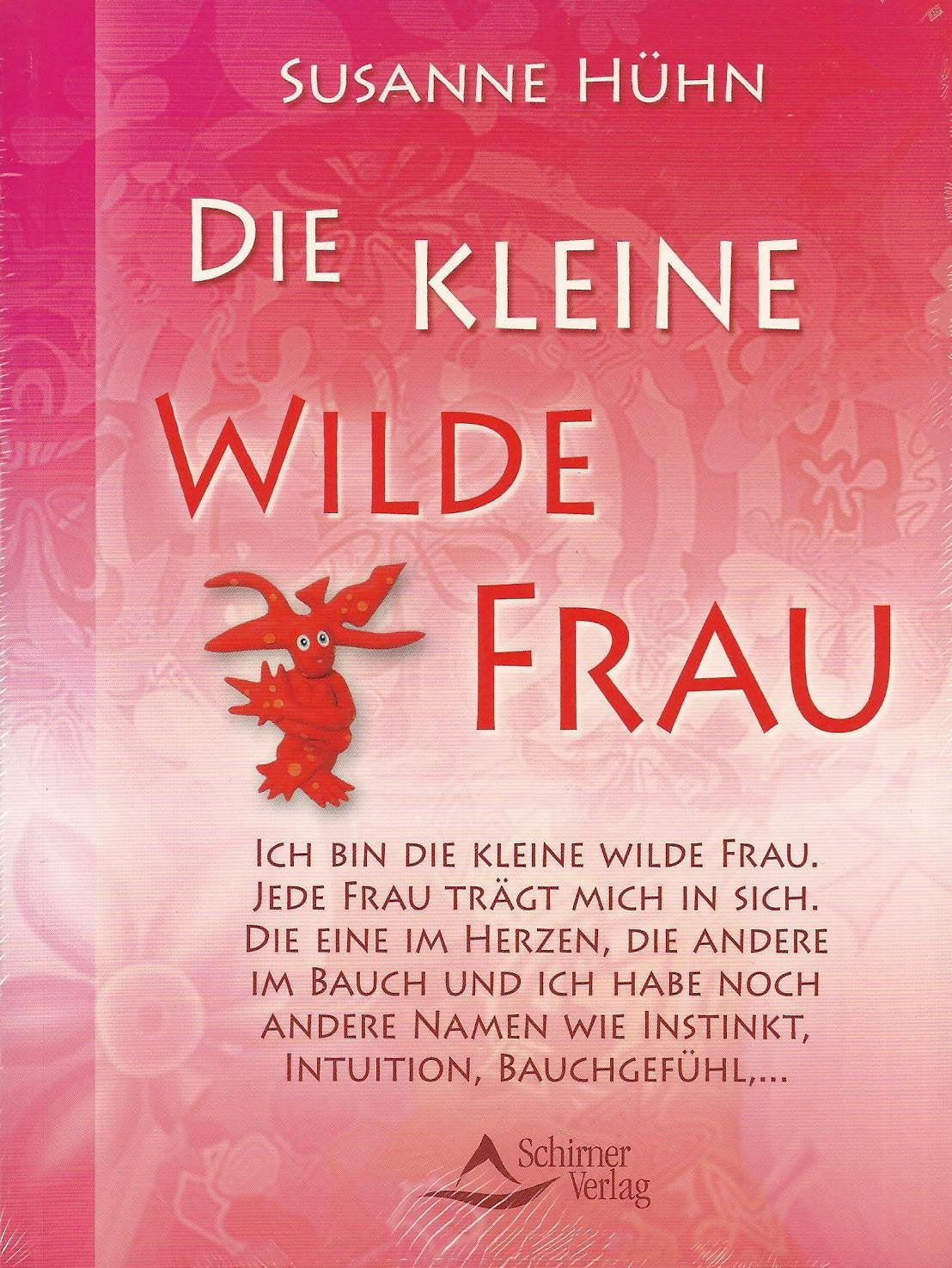 Die kleine wilde Frau - Endlich Nein sagen lernen Lifestyle