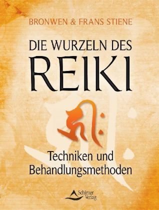 Die Wurzeln des Reiki: Techniken und Behandlungsmethoden Medicine