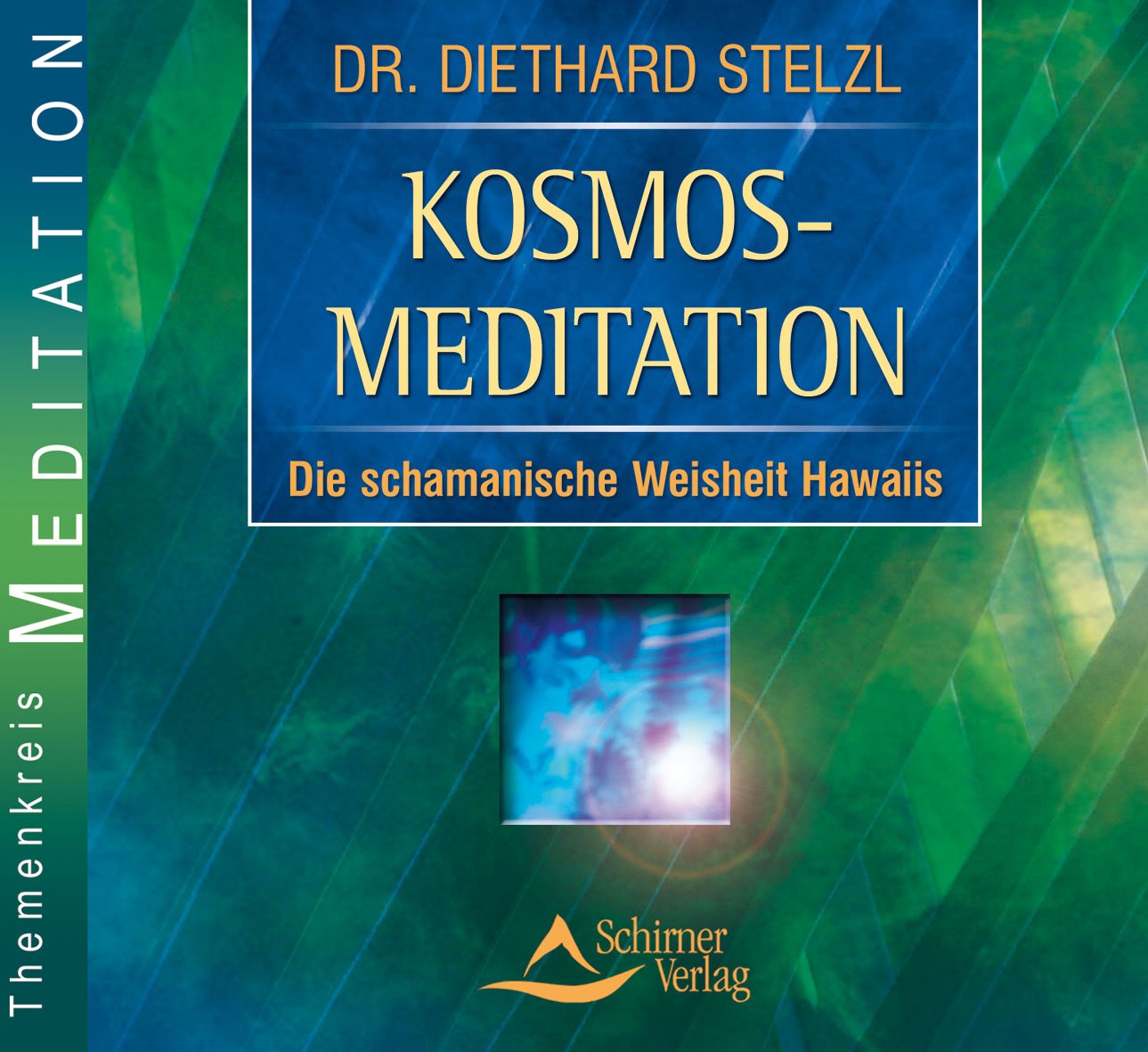 Kosmos-Meditation: Die schamanische Weisheit Hawaiis Leisure & Fun