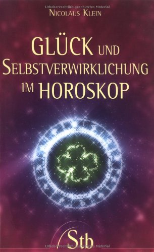 Glück und Selbstverwirklichung im Horoskop Religion & Esotericism