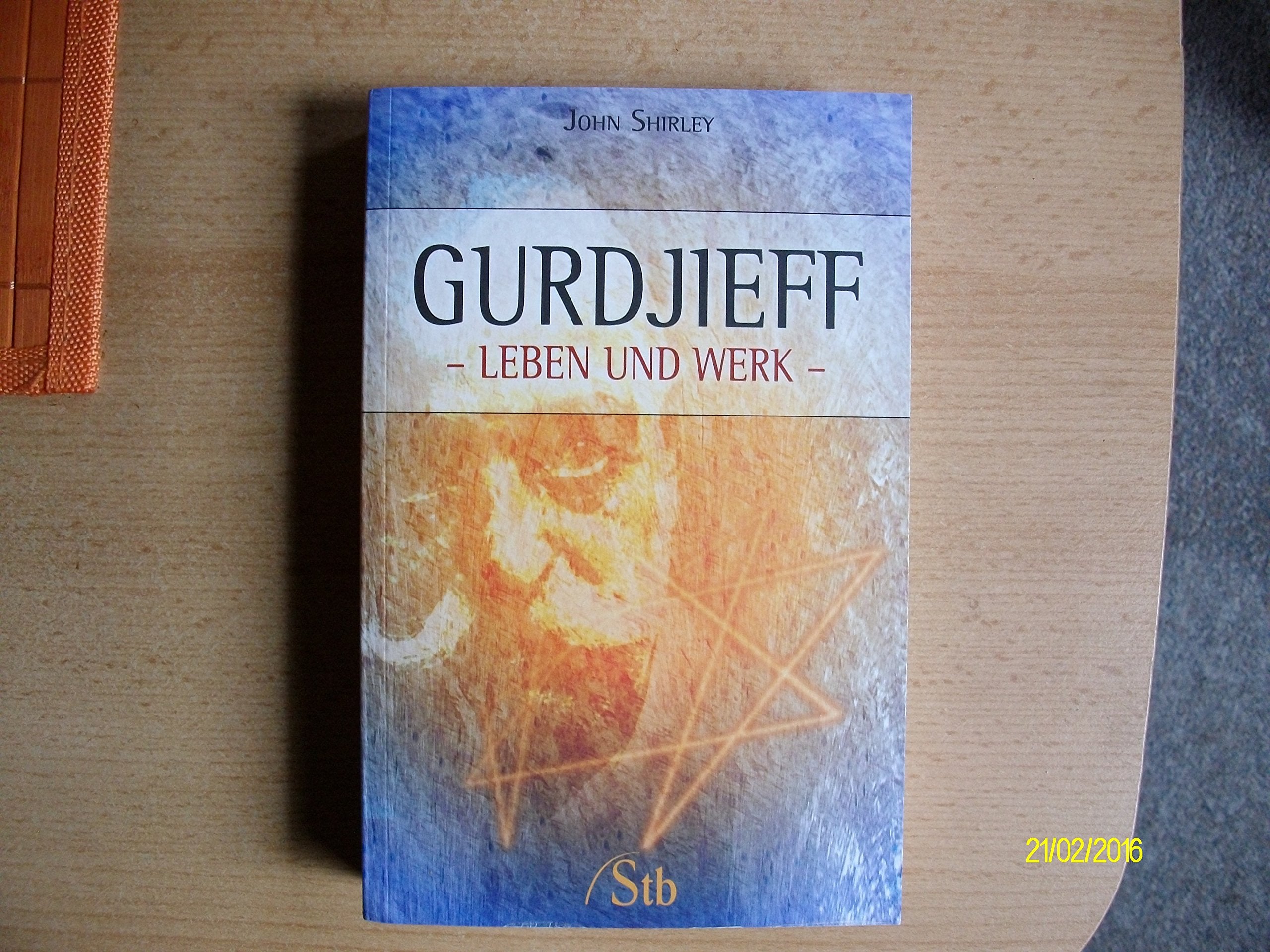 Gurdjieff: Leben und Werk Religion & Esotericism
