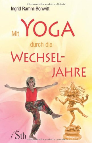 Mit Yoga durch die Wechseljahre Lifestyle