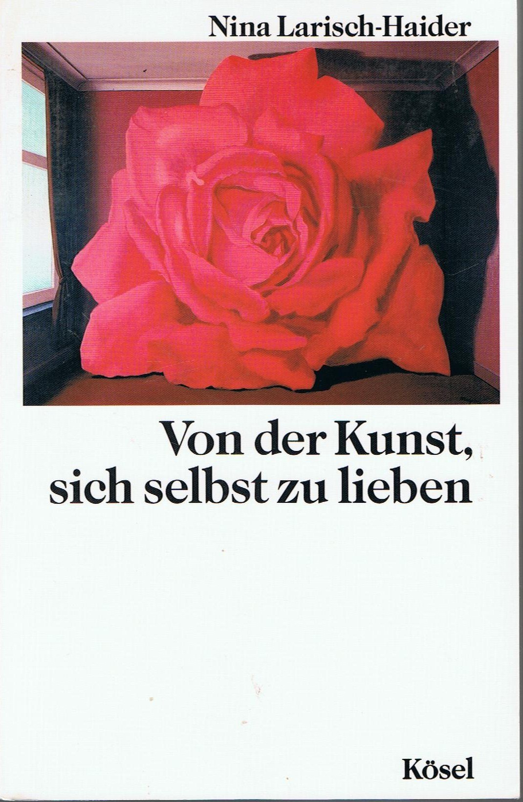 Von der Kunst, sich selbst zu lieben Lifestyle