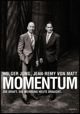 Momentum - Die Kraft, die Werbung heute braucht. Law