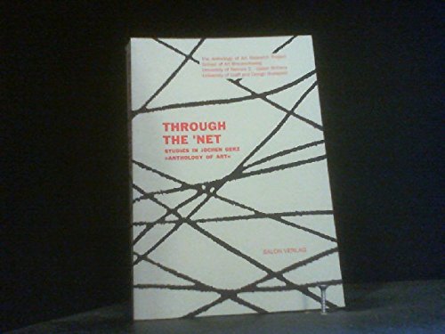 Jochen Gerz: Through the 'net: Studies in Jochen Gerz' "Anthology of Art" Books