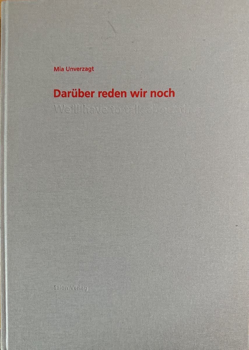 Darüber reden wir noch /We'll have to talk about that Film, Art & Culture