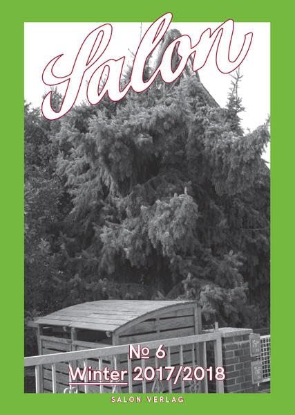 Salon No. 6: Ein Magazin (Salon / Ein Magazin) Film, Art & Culture