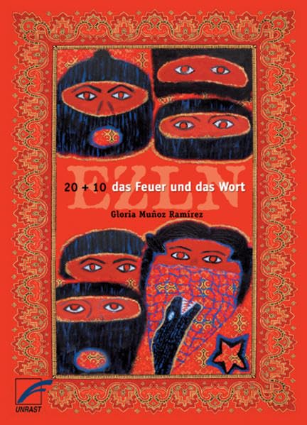 EZLN: 20+10 - Das Feuer und das Wort Social Sciences