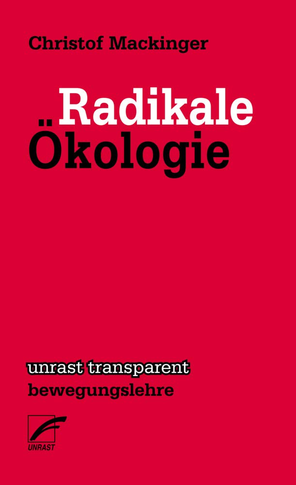 Radikale Ökologie book