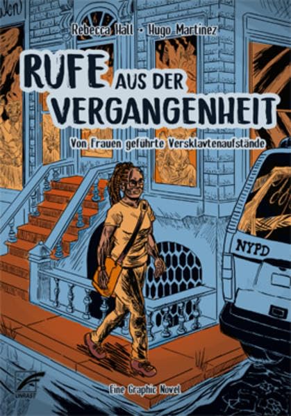Rufe aus der Vergangenheit: Von Frauen geführte Versklavtenaufstände. Eine Graphic Novel Books