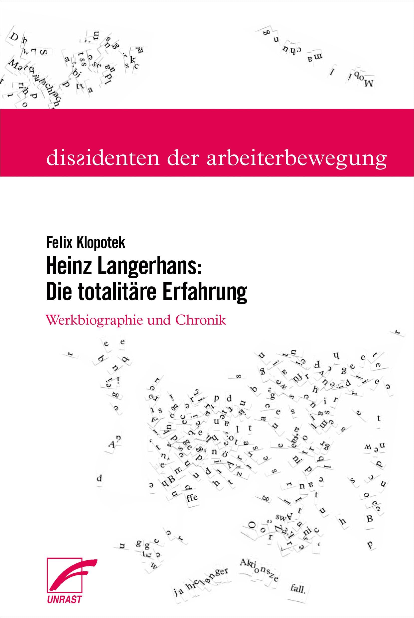 Heinz Langerhans: Die totalitäre Erfahrung: Werkbiographie und Chronik (Dissidenten der Arbeiterbewegung) Memories