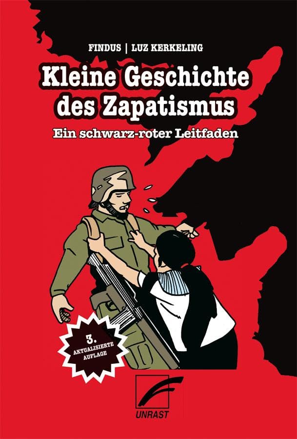 Kleine Geschichte des Zapatismus: Ein schwarz-roter Leitfaden Books