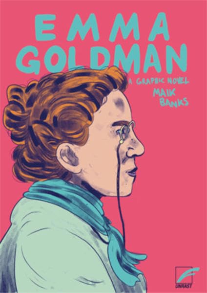 Emma Goldman: Eine illustrierte Biografie Social Sciences