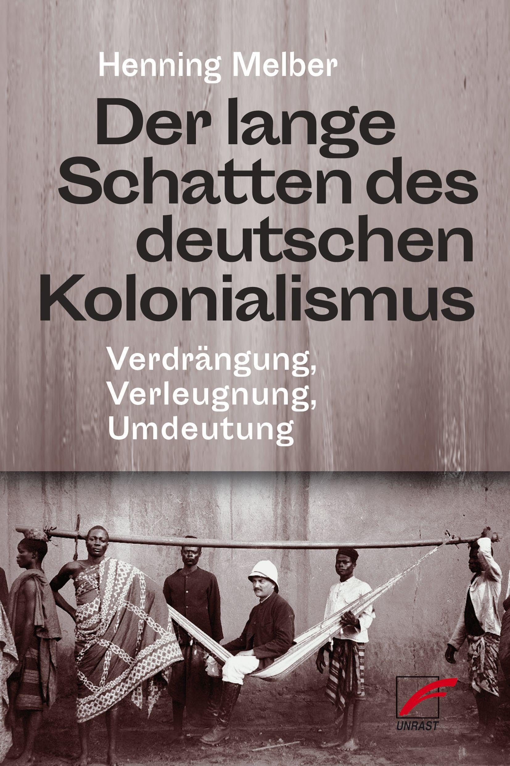 Der lange Schatten des deutschen Kolonialismus Books