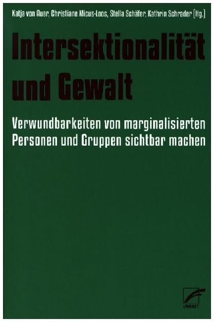 Intersektionalität und Gewalt: Verwundbarkeiten von marginalisierten Gruppen und Personen sichtbar machen Psychology