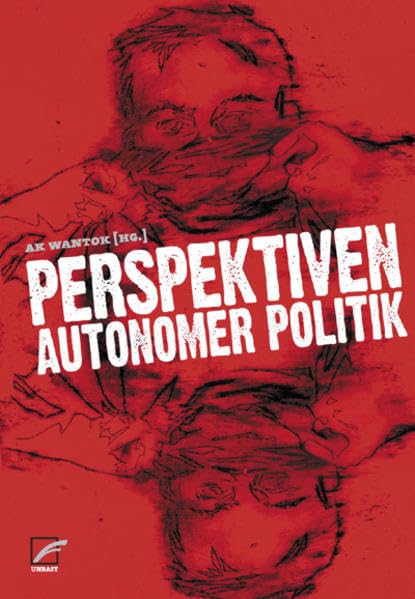 Perspektiven autonomer Politik: Hrsg.: ak wantok Law