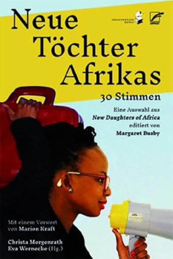 Neue Töchter Afrikas: 30 Stimmen (insurrection notes) Social Sciences