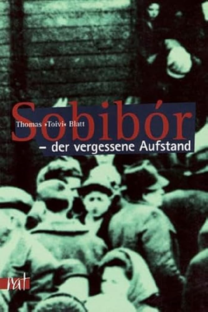Sobibór - der vergessene Aufstand book