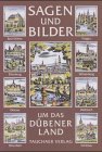 Sagen und Bilder um das Dübener Land Fairy Tales & Legends