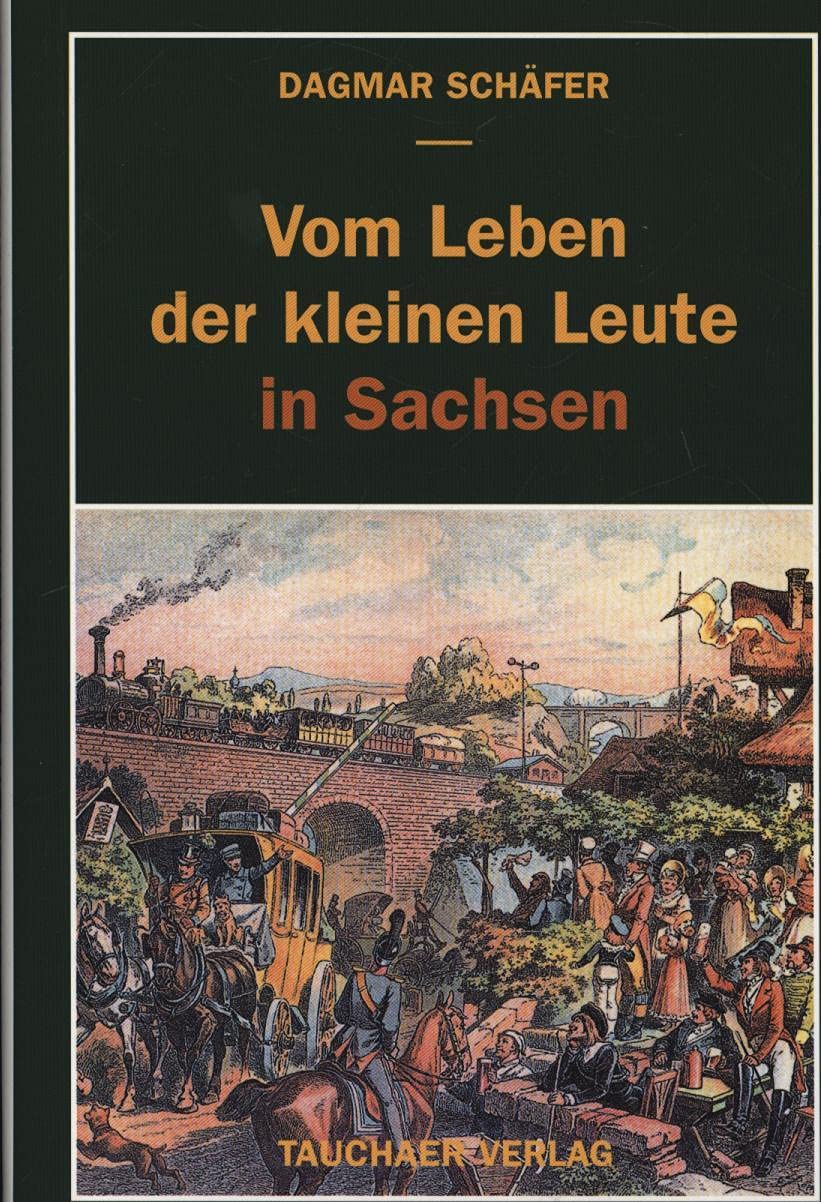 Vom Leben der kleinen Leute in Sachsen Business, Finance & Career
