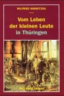 Vom Leben der kleinen Leute in Thüringen book