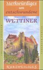 Merkwürdiges um entschwundene Wettiner Politics & History