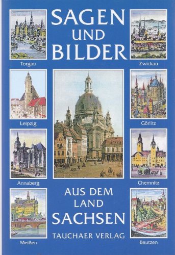 Sagen und Bilder aus dem Land Sachsen Fairy Tales & Legends