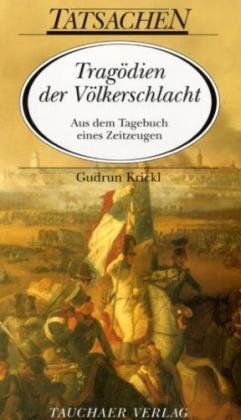 Tragödien der Völkerschlacht Memories