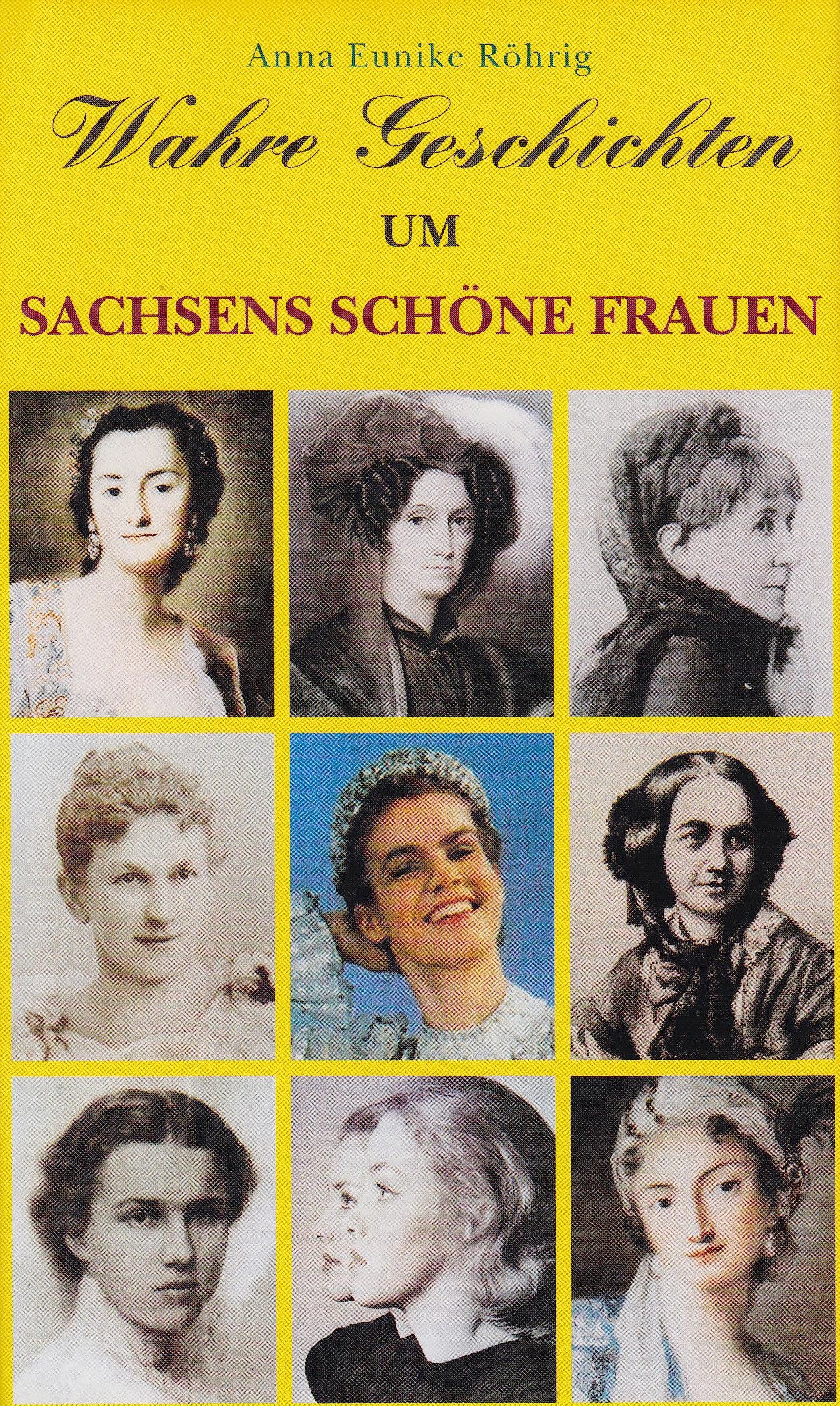 Wahre Geschichten um Sachsens schöne Frauen Books