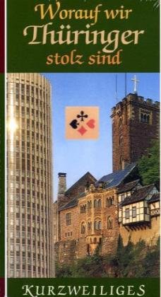 Worauf wir Thüringer stolz sind book