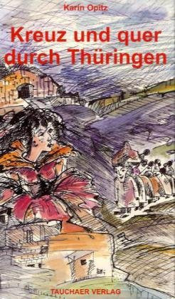Kreuz und quer durch Thüringen Travel Books