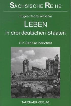 Leben in drei deutschen Staaten Personalities