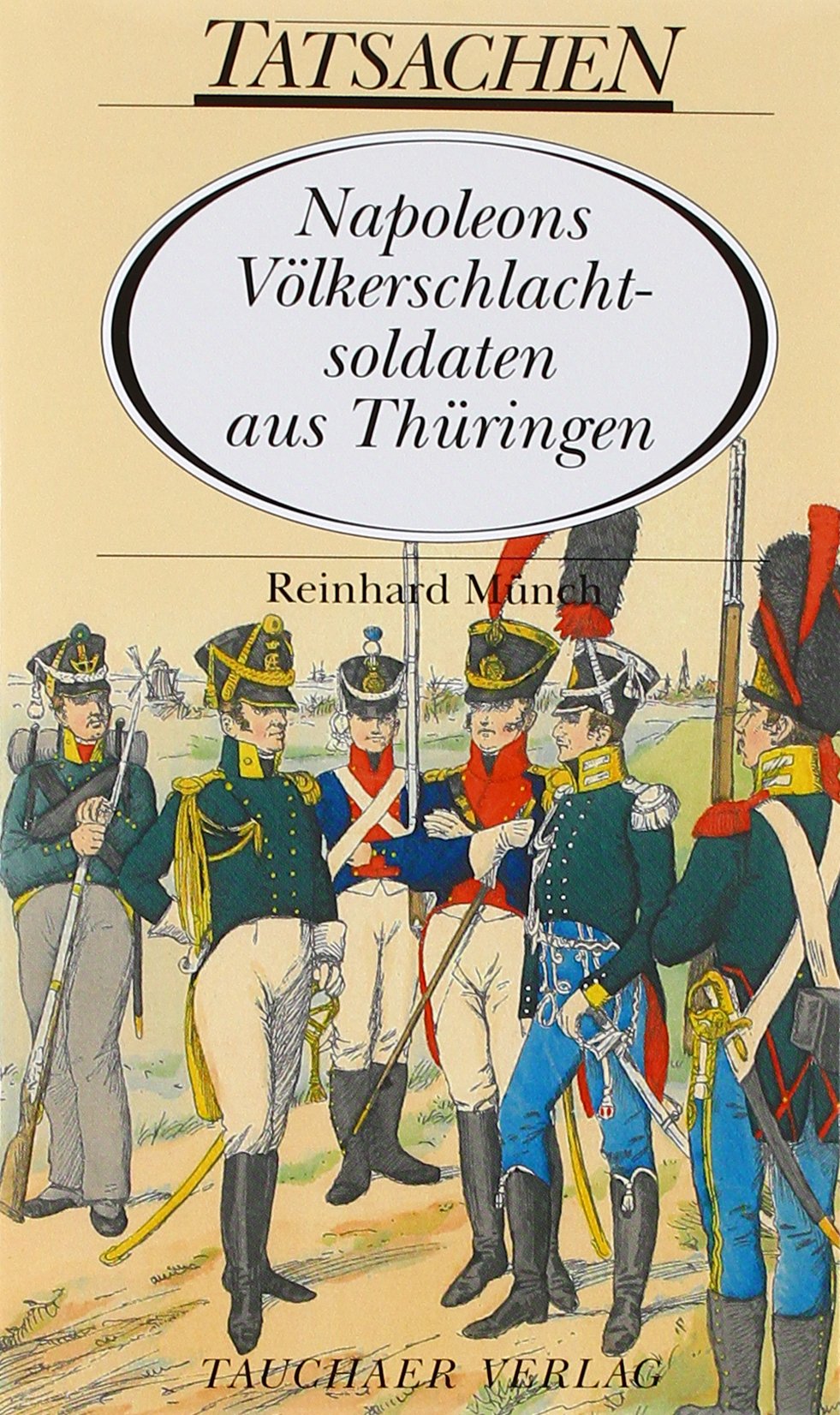 Napoleons Völkerschlachtsoldaten aus Thüringen Books