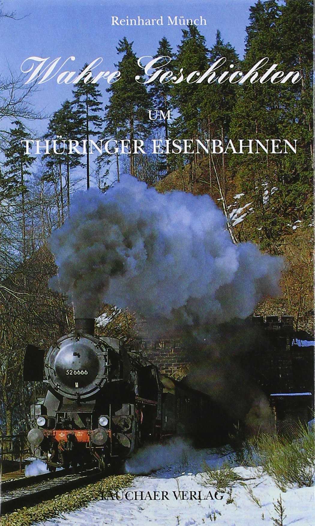 Wahre Geschichten um Thüringer Eisenbahnen Leisure, Home & Garden