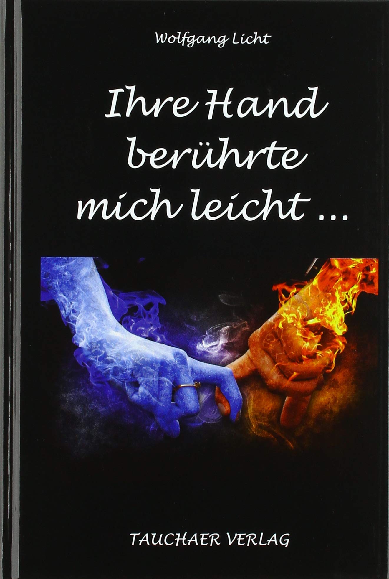 Ihre Hand berührte mich leicht ... book
