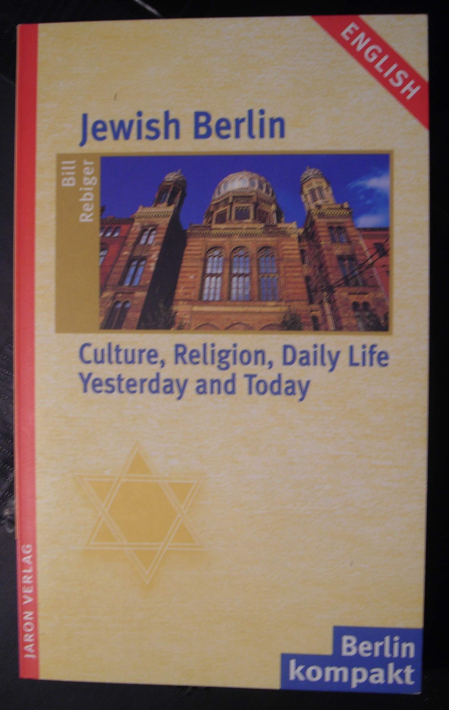 Jewish Berlin: Culture, Religion, Daily Life / Yesterday and Today Leisure, Home & Garden
