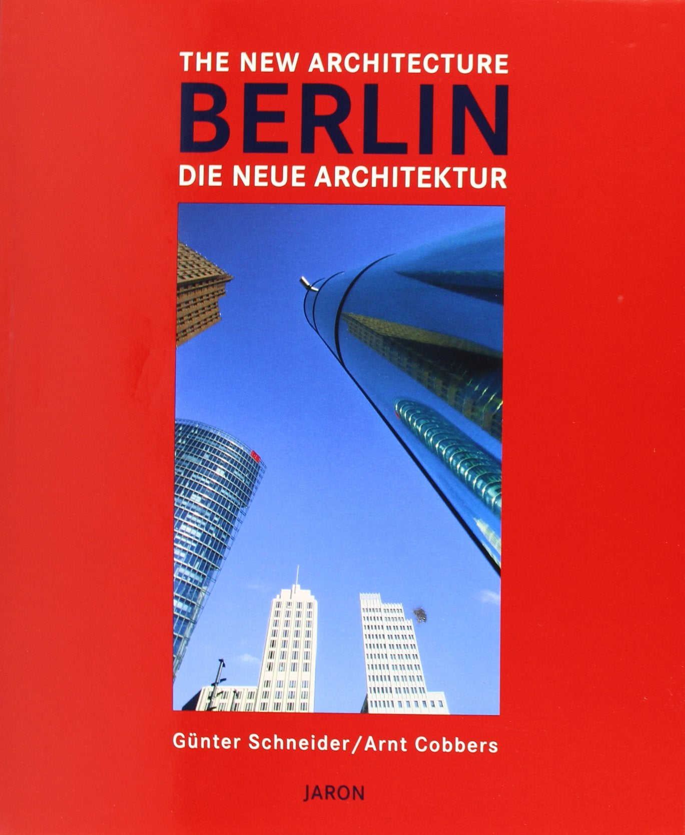 Berlin: Architektur seit 1990 Photography Books