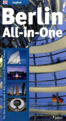 Berlin All-in-One: The New Berlin Guide. With Current and Historical Photos Leisure, Home & Garden