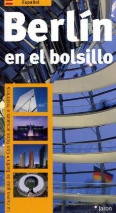 Berlín en el bolsillo: La nueva guía de Berlín. Con fotos actuales e históricas book
