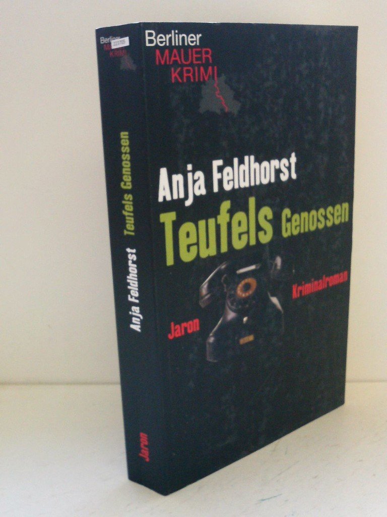 Teufels Genossen: Kriminalroman (Berliner Mauerkrimis) Contemporary literature