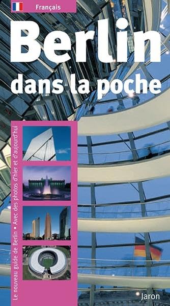 Berlin dans la poche: Avec des photos d’hier et d’aujourd’hui Leisure, Home & Garden