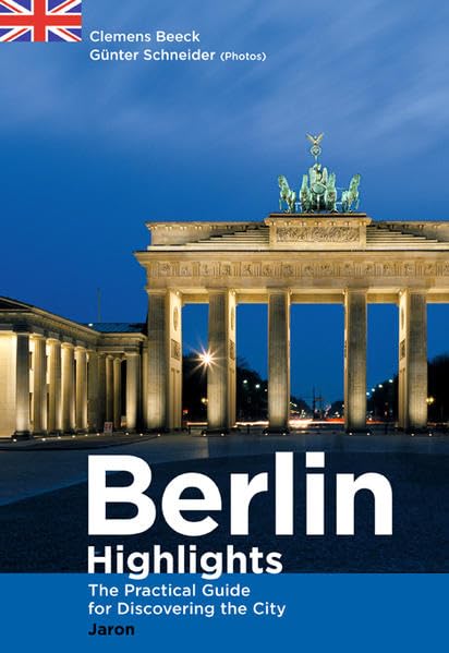 Berlin Highlights (Verkaufseinheit, 5 Ex.): The Practical Guide for Discovering the City Leisure, Home & Garden